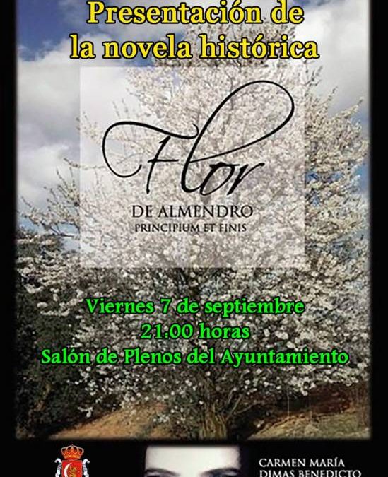 Presentación de «Flor de Almendro», Novela Histórica de Carmen María Dimas
